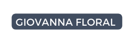 GIOVANNA FLORAL